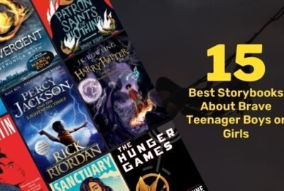 15 Best Storybooks About Brave Teenager Boys or Girls