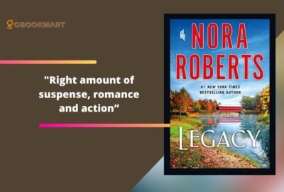 Legacy By Nora Roberts | Right Amount of Suspense, Romance And Action