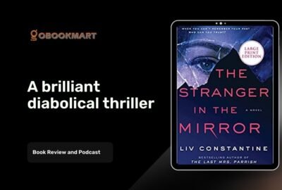 The Stranger In The Mirror By Liv Constantine | A Brilliant Diabolical Thriller