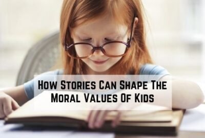 How Stories Can Shape The Moral Values Of Kids