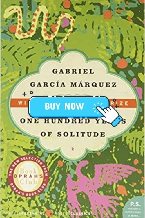 One Hundred Years of Solitude – Gabriel García Márquez