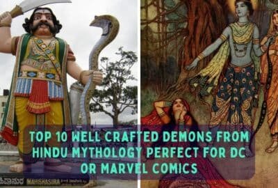 Top 10 Well Crafted Demons from Hindu Mythology Perfect for Dc or Marvel comics