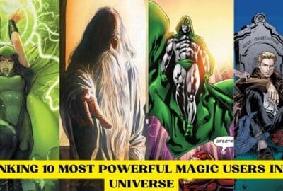 Ranking 10 Most Powerful Magic Users in DC Universe
