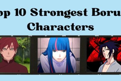 Top 10 Strongest Boruto Characters