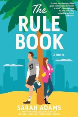 The Rule Book: By Sarah Adams