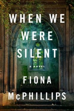When We Were Silent: By Fiona McPhillips