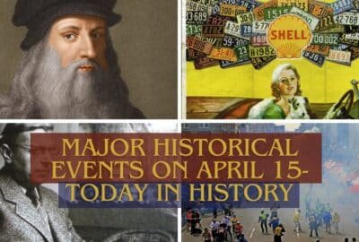 Major Historical Events on April 15- Today in History