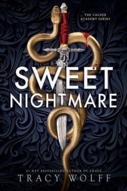 Sweet Nightmare: By Tracy Wolff