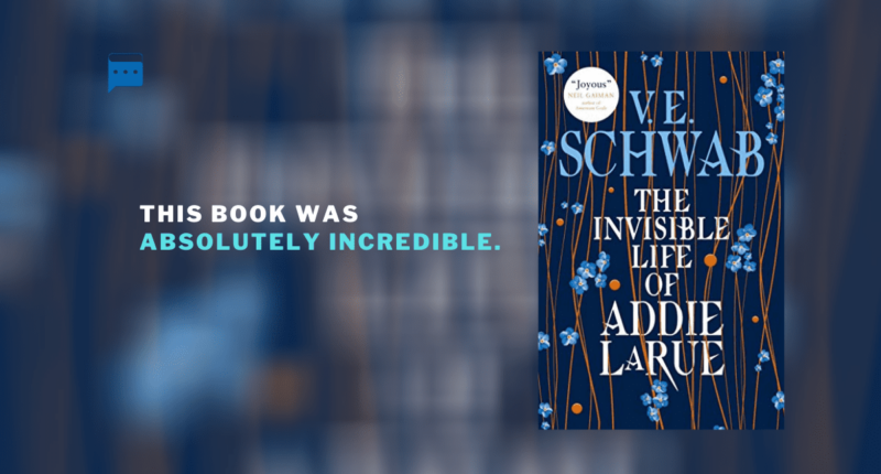 The Invisible Life of Addie LaRue : By - V.E. Schwab