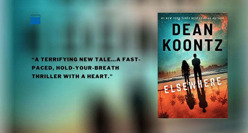 Elsewhere : By - Dean Koontz
