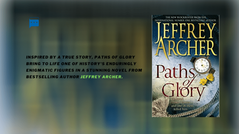 एक सच्ची कहानी से प्रेरित, पाथ्स ऑफ ग्लोरी बेस्टसेलिंग लेखक जेफरी आर्चर के एक आश्चर्यजनक उपन्यास में इतिहास के स्थायी रूप से गूढ़ आंकड़ों में से एक को जीवंत करता है।