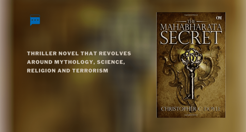 The Mahabharata Secret : By - Christopher C. Doyle