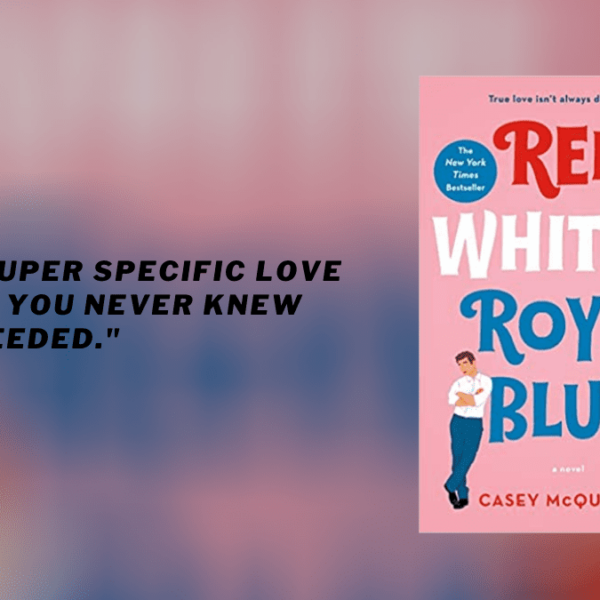 Red, White & Royal Blue