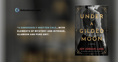Under a Gilded Moon : By - Joy Jordan-Lake