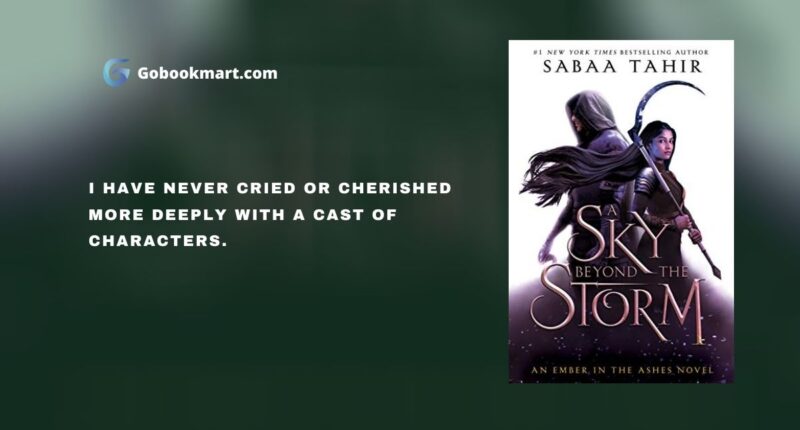 A Sky Beyond the Storm (An Ember in the Ashes Book 4) : By - Sabaa Tahir