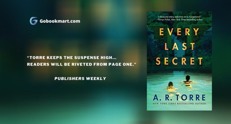 Every Last Secret : By - A.R. Torre