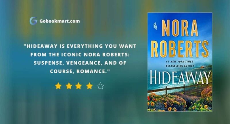 Hideaway : By - Nora Roberts