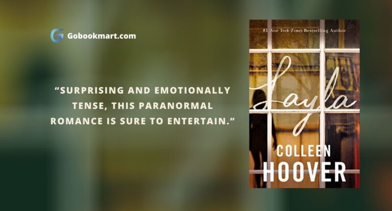 Layla : By - Colleen Hoover