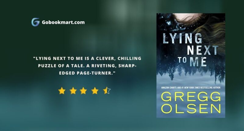 Lying Next to Me : By - Gregg Olsen