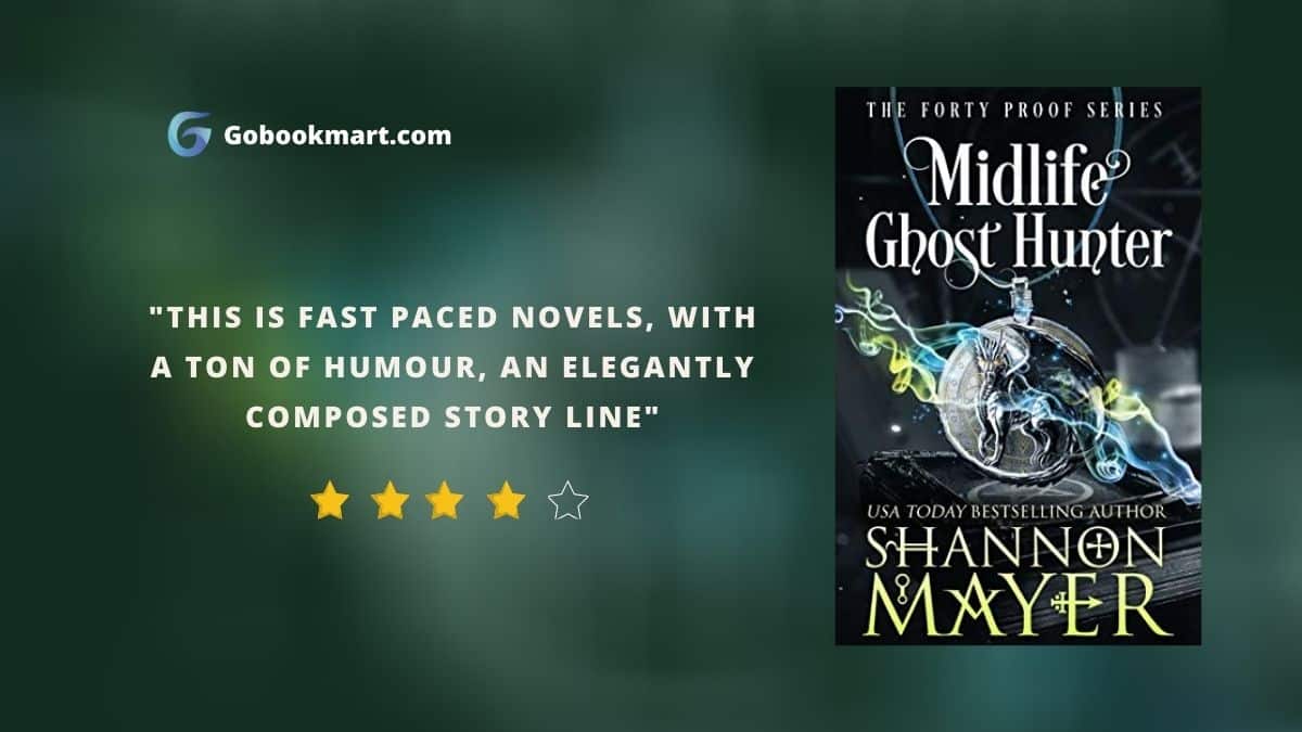 Midlife Ghost Hunter The Forty Proof Series Book 4   By Shannon Mayer min