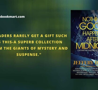 Nothing Good Happens After Midnight: A Suspense Magazine Anthology : Book Review