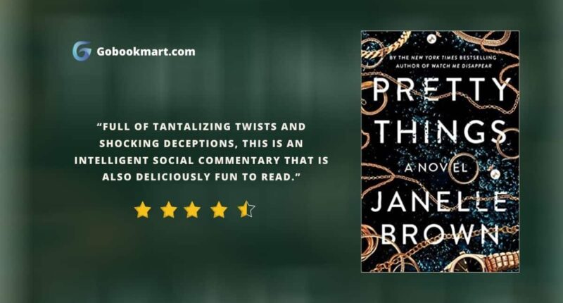 Pretty Things : By - Janelle Brown