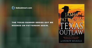 Texas Outlaw (A Texas Ranger Thriller, 2) : By - James Patterson & Andrew Bourelle