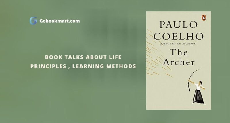 The Archer : By - Paulo Coelho