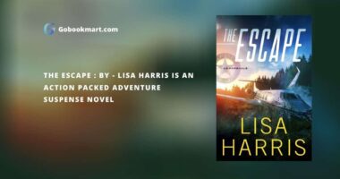 The Escape : By - Lisa Harris