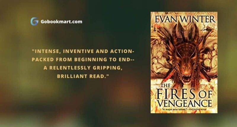 The Fires of Vengeance : By - Evan Winter