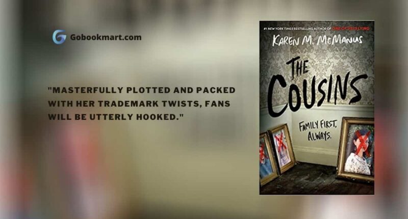The Cousins : By - Karen M. McManus