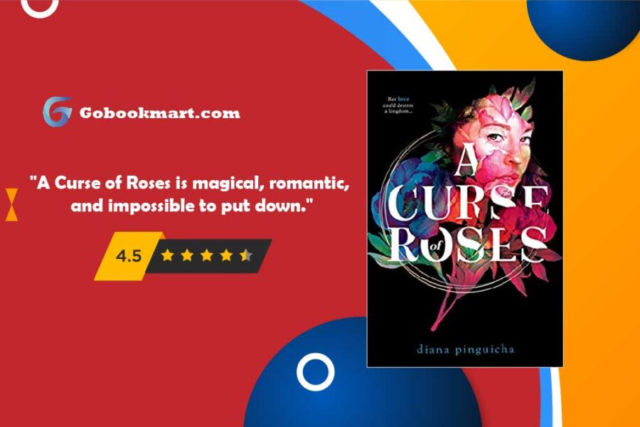 A Curse of Roses is magical, romantic, and impossible to put down