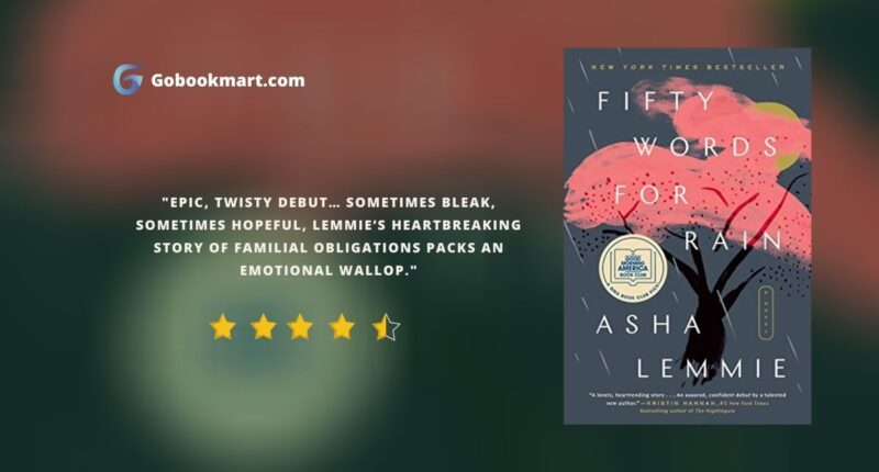 Fifty Words for Rain : By - Asha Lemmie