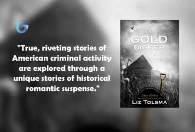The Gold Digger By - Liz Tolsma est un roman très bien écrit sur les meurtres commis au milieu des années 1900 en Amérique