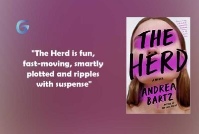 The Herd By - Andrea Bartz es divertida, de rápido movimiento, inteligentemente tramada y llena de suspenso.