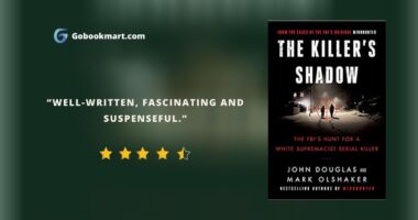 The Killer's Shadow: The FBI's Hunt for a White Supremacist Serial Killer (Cases of the FBI's Original Mindhunter, 1)