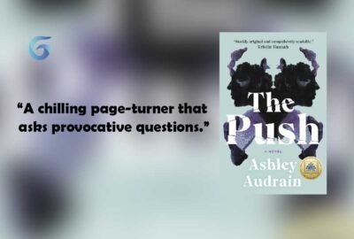Ashley Audrain 的 Push By- Ashley Audrain 是一部紧张而令人不安的惊悚片，令人身临其境，令人不寒而栗且具有挑衅性。 作为母亲的布莱斯和作为女儿的紫罗兰