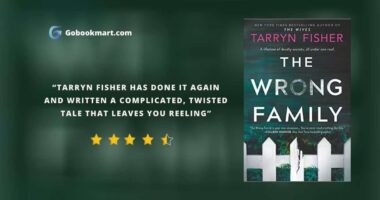 The Wrong Family : By - Tarryn Fisher