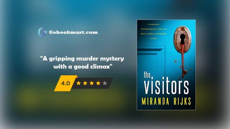 Los visitantes: por - Miranda Rijks es una novela de misterio y asesinato que sigue a Hannah Pieters.