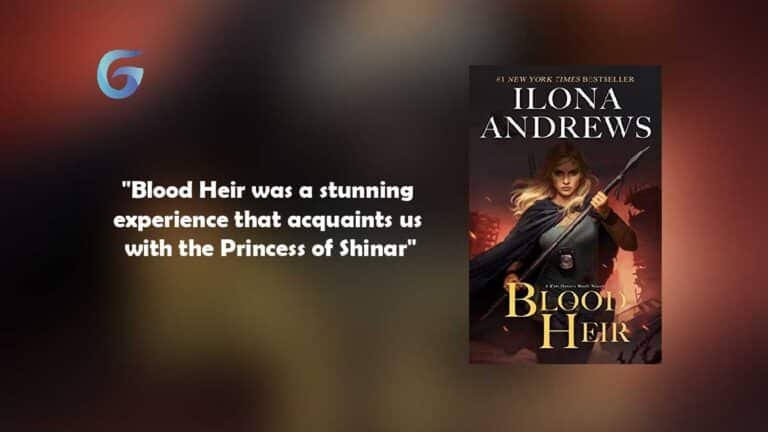 Blood Heir : By - Ilona Andrews est une expérience époustouflante qui nous familiarise avec la princesse de Shinar (Aurelia / Kate).