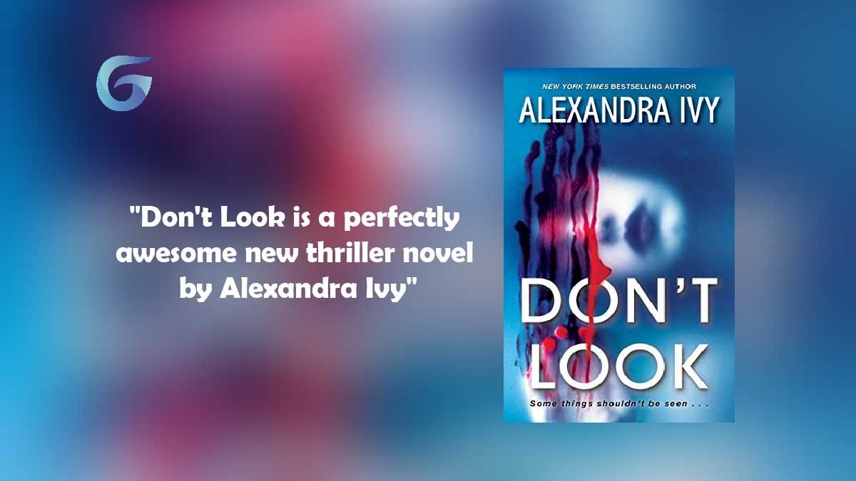 别看：作者：亚历山德拉·艾薇 (Alexandra Ivy) 是一部非常棒的新惊悚小说
