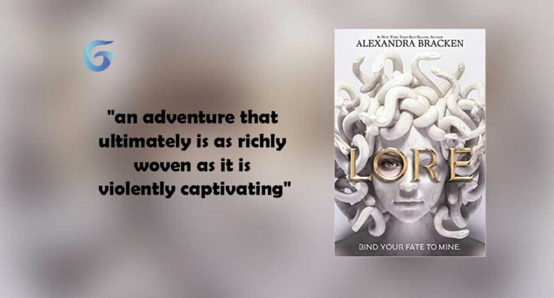 Lore : By - Alexandra Bracken is an amazingly imaginative born of the classic Greek pantheon of gods