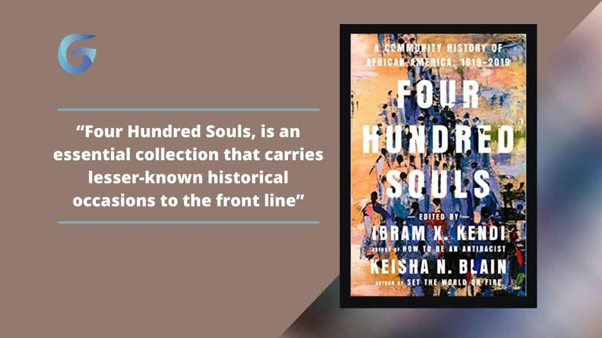 Four Hundred Souls is an essential collection that carries lesser known historical occasions to the front line