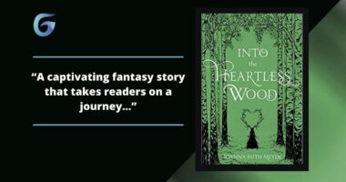 Into the Heartless Wood: Book By Joanna Ruth Meyer Is Climatic, Lyrical, Dark Fantasy With Forbidden Friendship And Magic