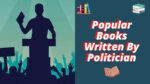 Popular Books Written By Politician 1