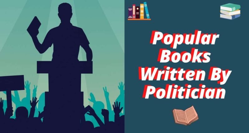 Popular Books Written By Politicians