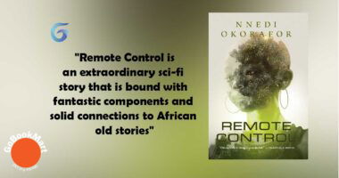 Remote Control By - Nnedi Okorafor is an extraordinary sci-fi story that is bound with fantastic components and solid connections to African old stories