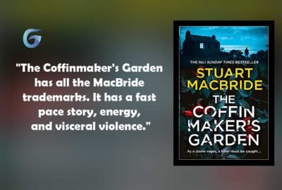 द कॉफिनमेकर्स गार्डन: स्टुअर्ट मैकब्राइड की पुस्तक में तेज गति की कहानी और आंतरिक हिंसा है।