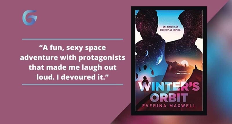 Winter's Orbit: Book By Everina Maxwell Is A Delightful Debut Please Science Fiction And Romance Readers Alike
