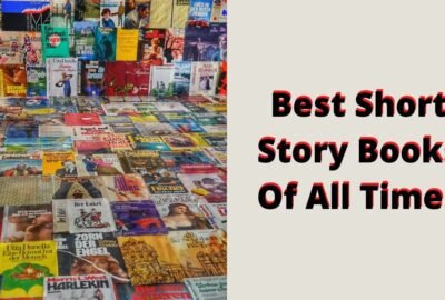सभी समय की सर्वश्रेष्ठ लघु कथा पुस्तकें